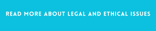 Read more about Legal and Ethical Issues